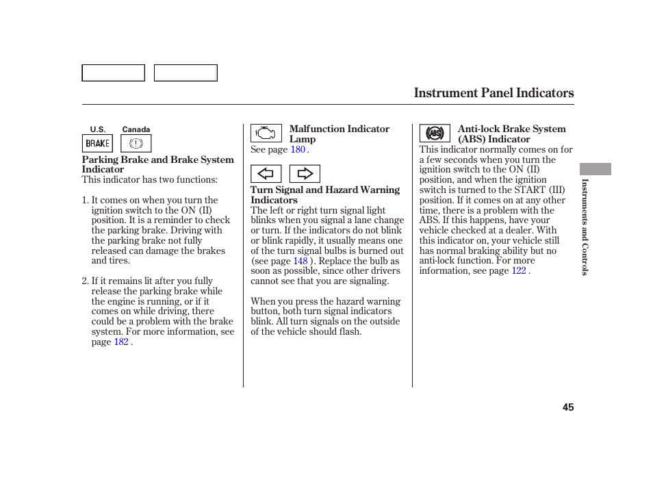 Instrument panel indicators | HONDA 2006 Insight  - Owner's Manual User Manual | Page 46 / 218