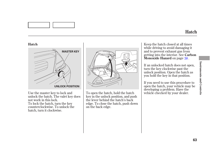 Hatch | HONDA 2006 Insight  - Owner's Manual User Manual | Page 64 / 218