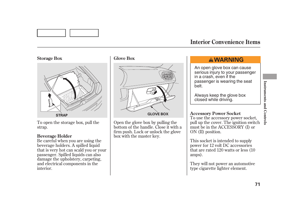 Interior convenience items | HONDA 2006 Insight  - Owner's Manual User Manual | Page 72 / 218
