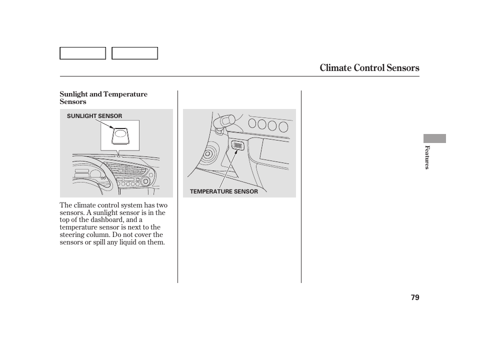 Climate control sensors | HONDA 2006 Insight  - Owner's Manual User Manual | Page 80 / 218