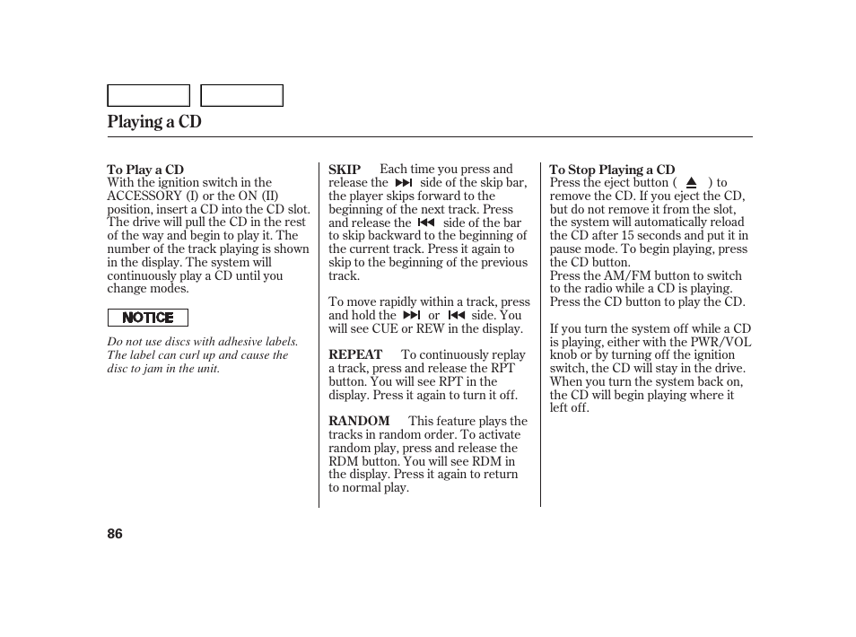 Playing a cd | HONDA 2006 Insight  - Owner's Manual User Manual | Page 87 / 218