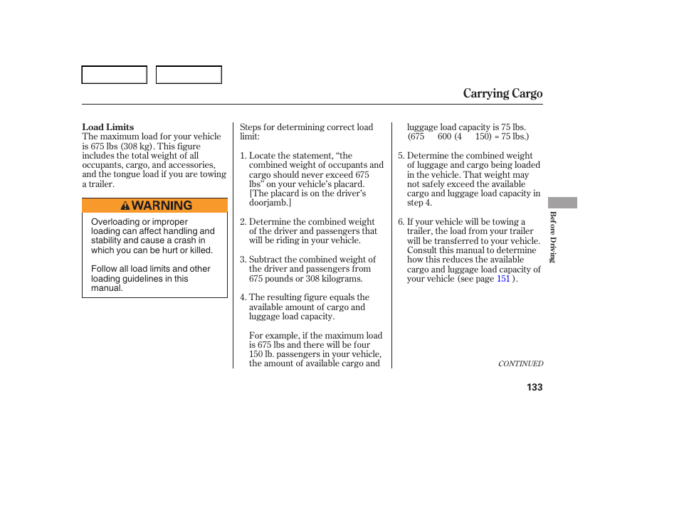 Carrying cargo | HONDA 2006 Element - Owner's Manual User Manual | Page 135 / 249