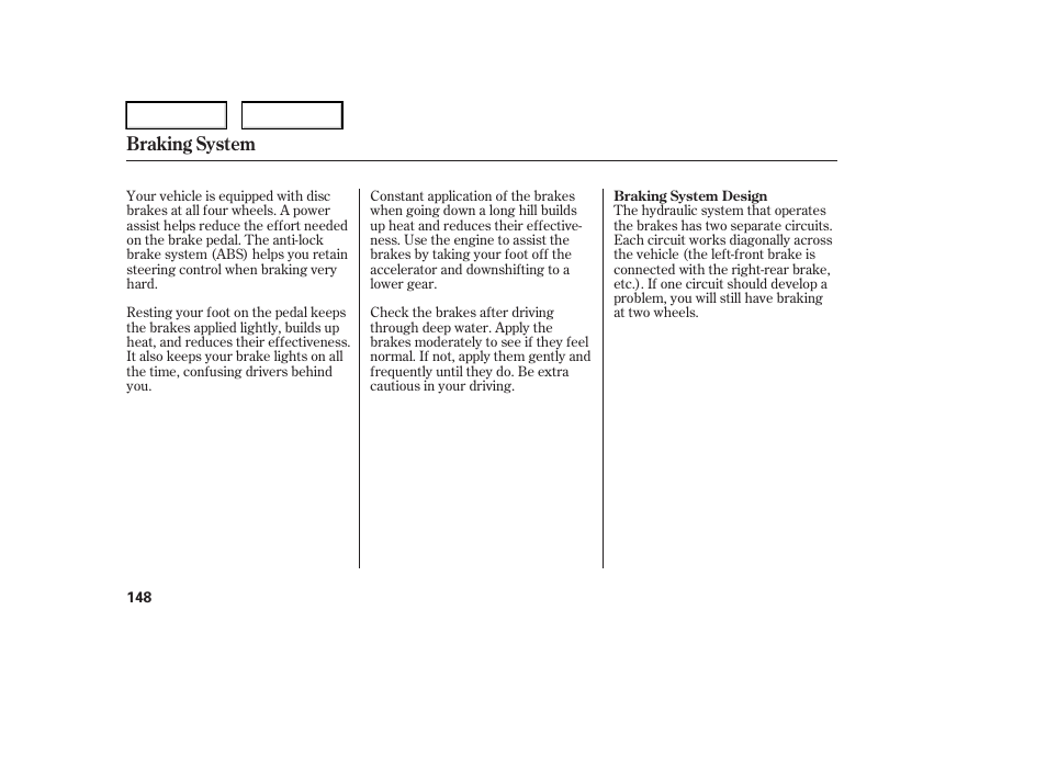 Braking system | HONDA 2006 Element - Owner's Manual User Manual | Page 150 / 249