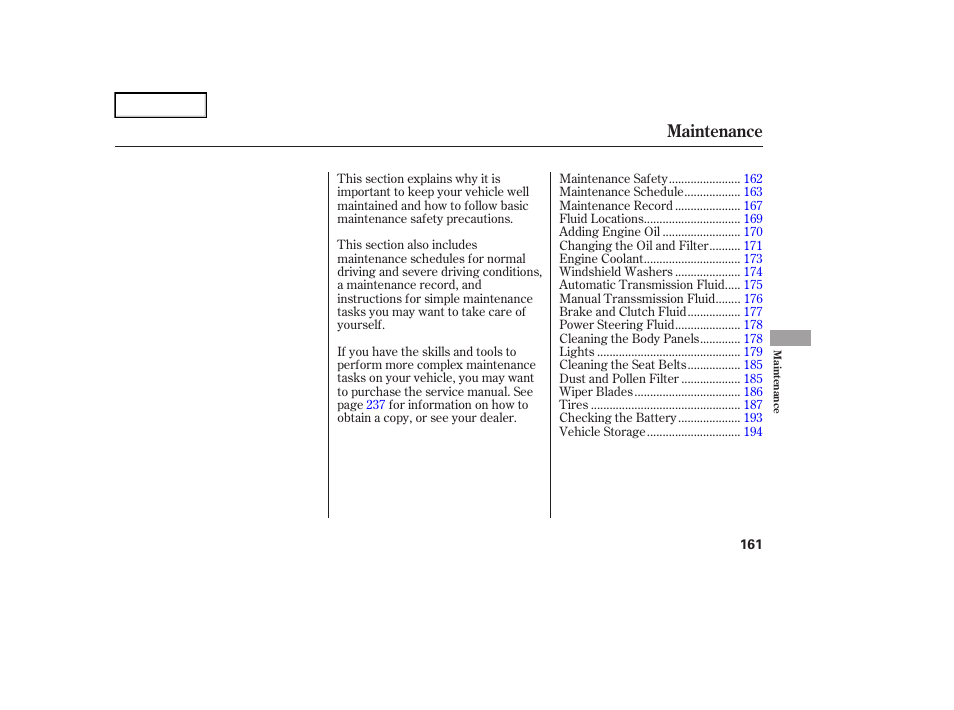 Maintenance | HONDA 2006 Element - Owner's Manual User Manual | Page 163 / 249