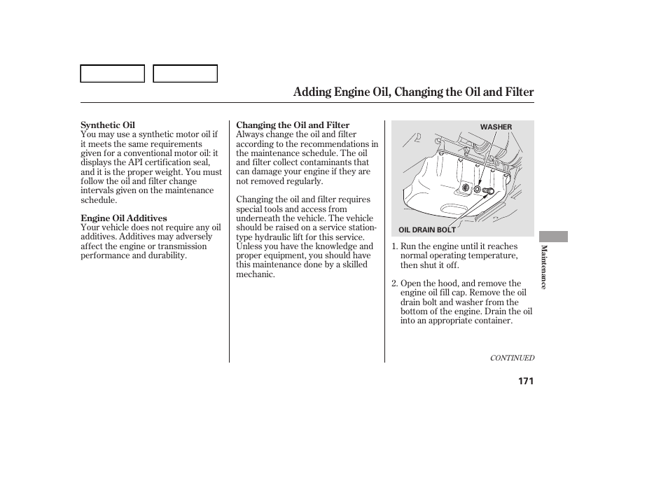 Adding engine oil, changing the oil and filter | HONDA 2006 Element - Owner's Manual User Manual | Page 173 / 249