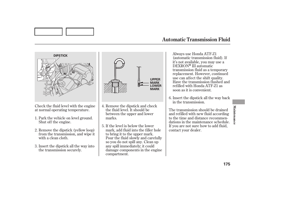 Automatic transmission fluid | HONDA 2006 Element - Owner's Manual User Manual | Page 177 / 249