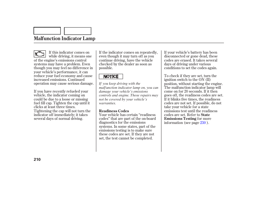 Malfunction indicator lamp | HONDA 2006 Element - Owner's Manual User Manual | Page 212 / 249