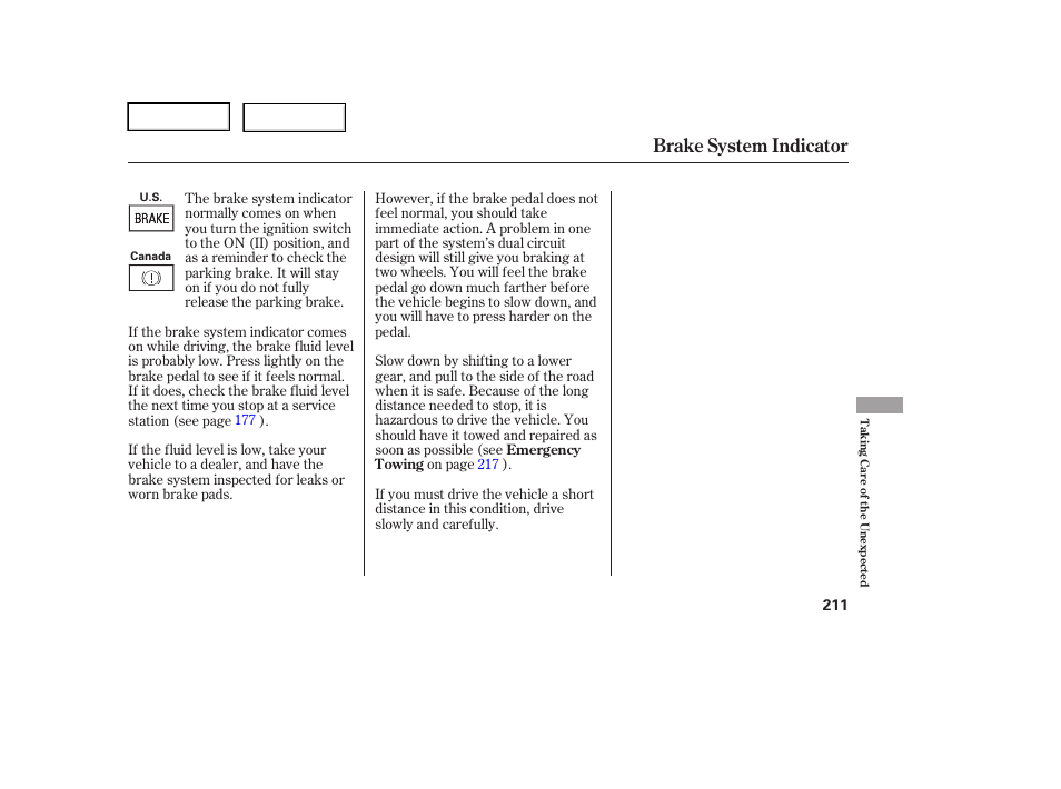 Brake system indicator | HONDA 2006 Element - Owner's Manual User Manual | Page 213 / 249