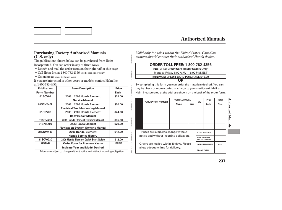 Authorized manuals | HONDA 2006 Element - Owner's Manual User Manual | Page 239 / 249