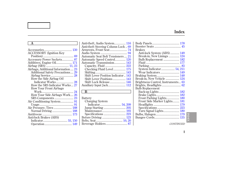 Index | HONDA 2006 Element - Owner's Manual User Manual | Page 241 / 249