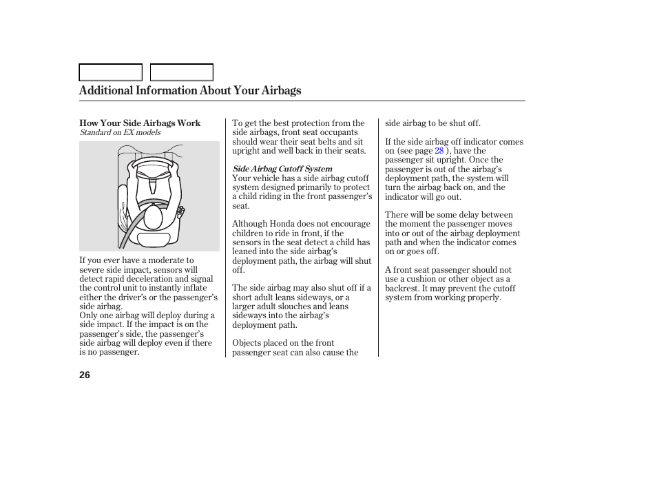 Additional information about your airbags | HONDA 2006 Element - Owner's Manual User Manual | Page 28 / 249