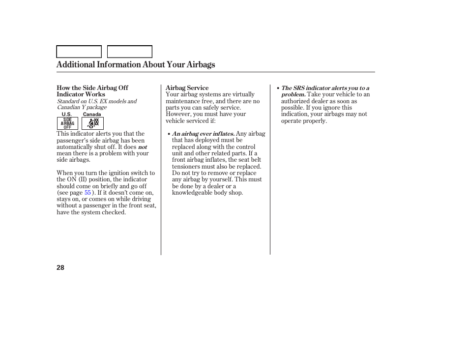 Additional information about your airbags | HONDA 2006 Element - Owner's Manual User Manual | Page 30 / 249