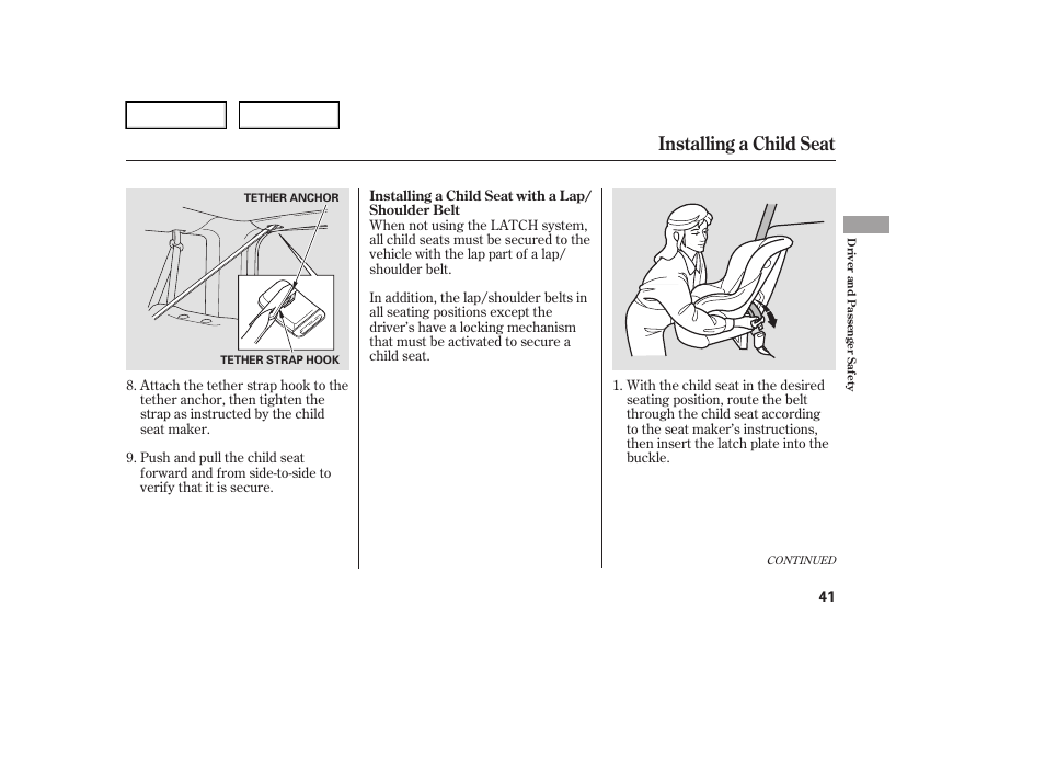 Installing a child seat | HONDA 2006 Element - Owner's Manual User Manual | Page 43 / 249