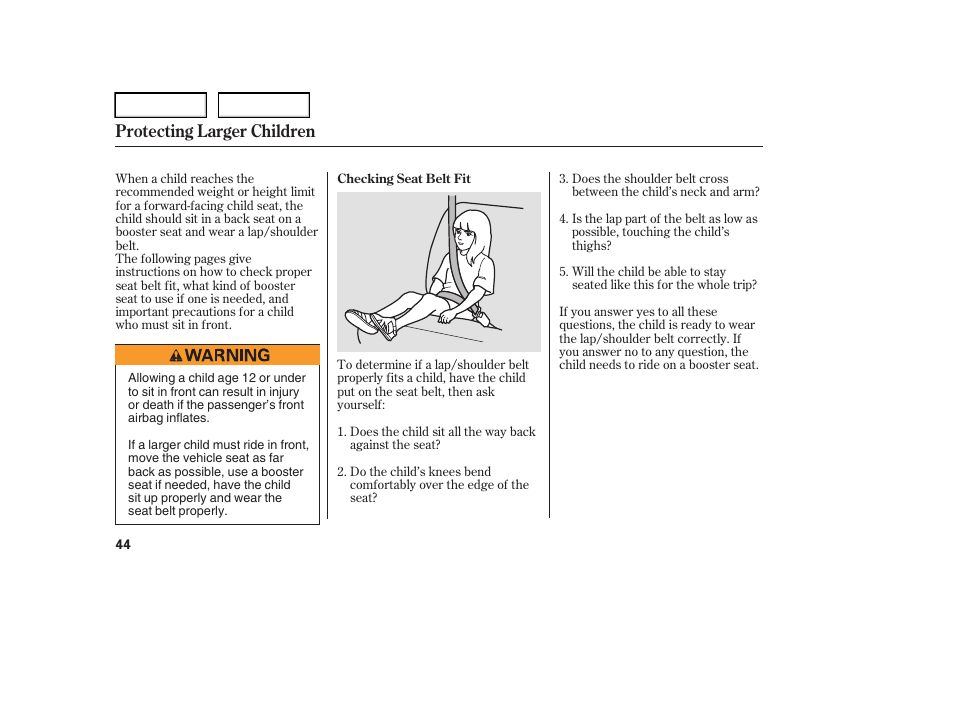 Protecting larger children | HONDA 2006 Element - Owner's Manual User Manual | Page 46 / 249