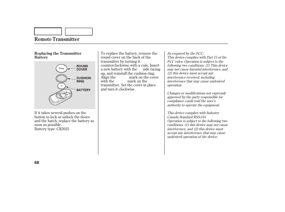 Remote transmitter | HONDA 2006 Element - Owner's Manual User Manual | Page 70 / 249