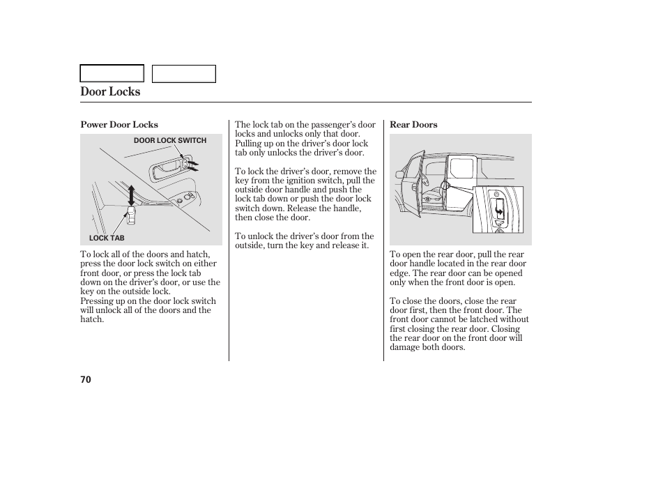 Door locks | HONDA 2006 Element - Owner's Manual User Manual | Page 72 / 249