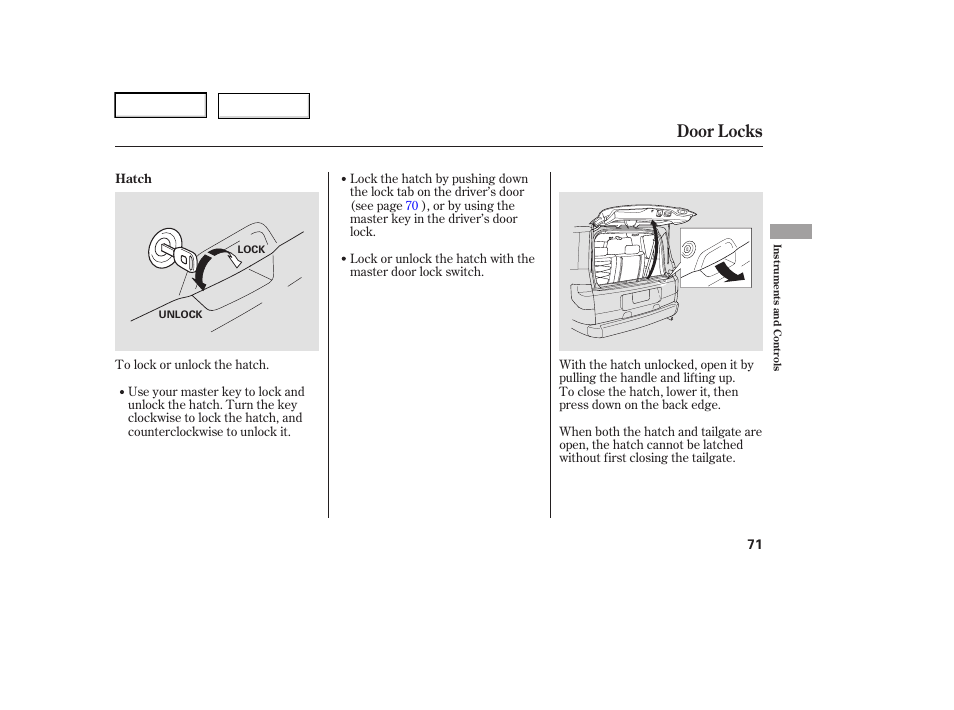 Door locks | HONDA 2006 Element - Owner's Manual User Manual | Page 73 / 249
