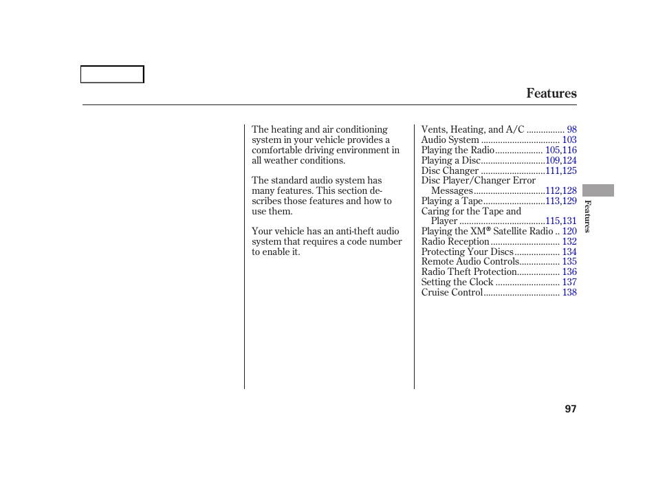 Features | HONDA 2006 CR-V - Owner's Manual User Manual | Page 100 / 274