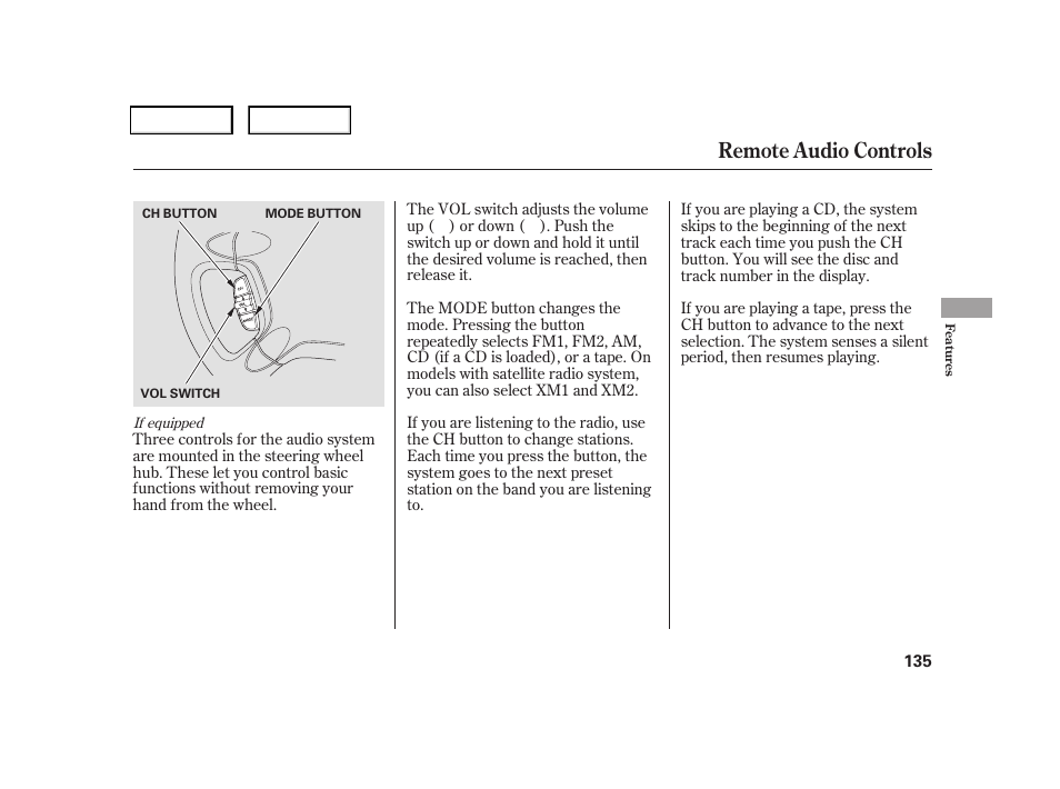 Remote audio controls | HONDA 2006 CR-V - Owner's Manual User Manual | Page 138 / 274