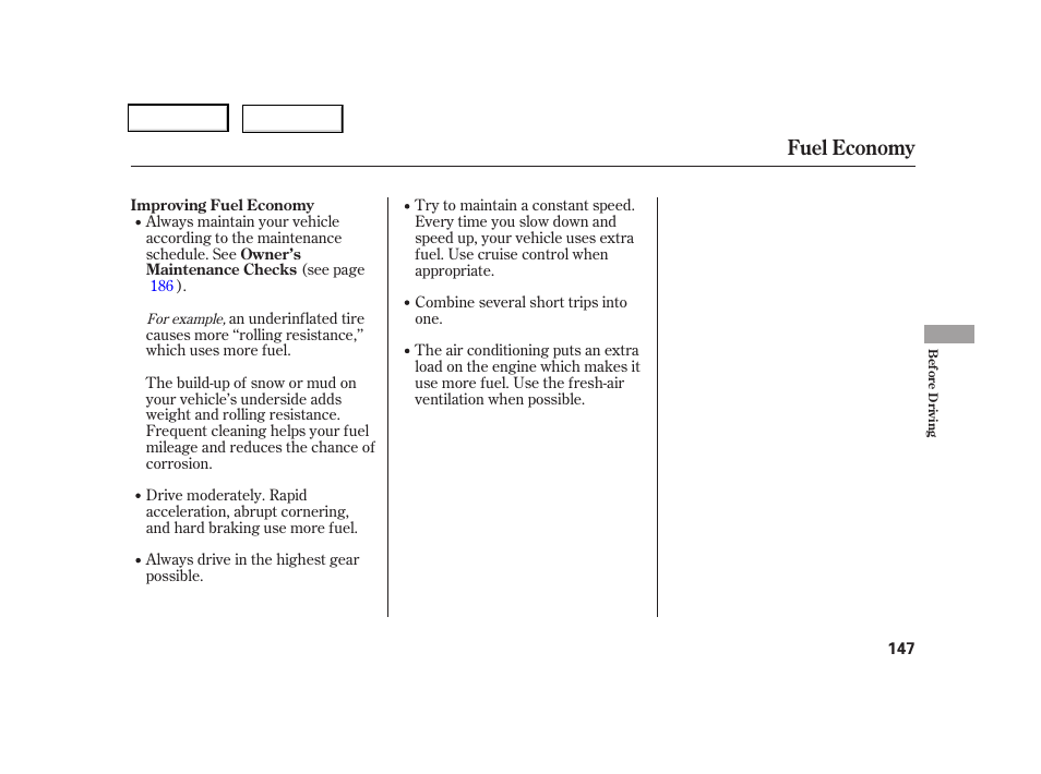 Fuel economy | HONDA 2006 CR-V - Owner's Manual User Manual | Page 150 / 274