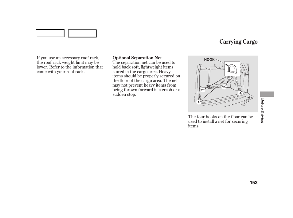 Carrying cargo | HONDA 2006 CR-V - Owner's Manual User Manual | Page 156 / 274