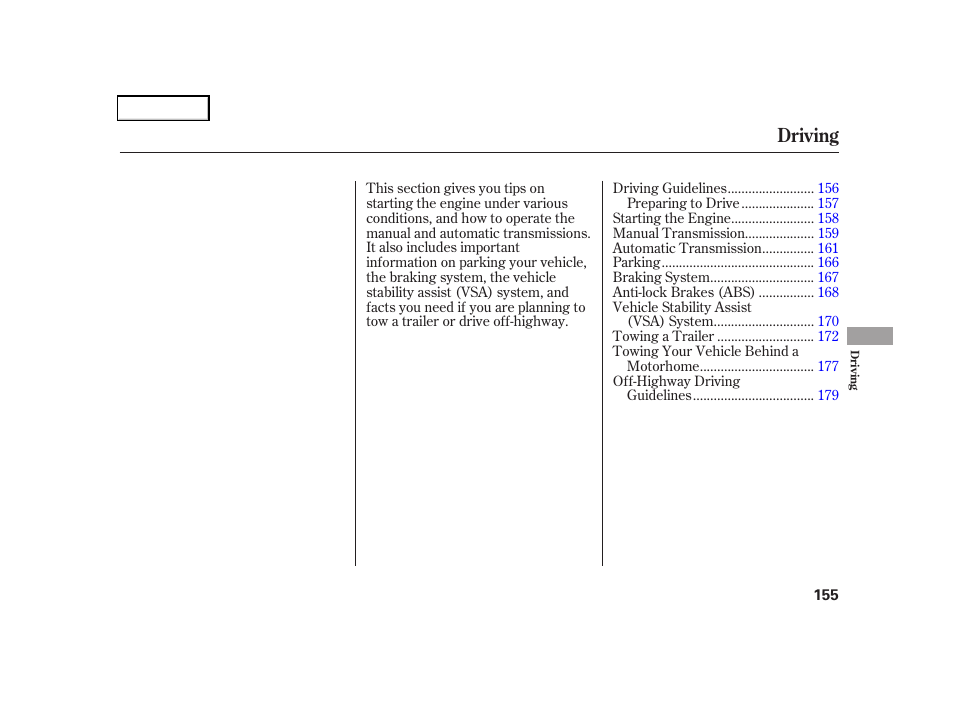 Driving | HONDA 2006 CR-V - Owner's Manual User Manual | Page 158 / 274