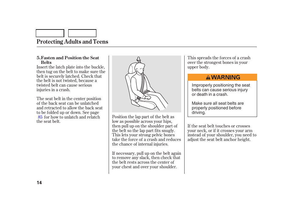 Protecting adults and teens | HONDA 2006 CR-V - Owner's Manual User Manual | Page 17 / 274