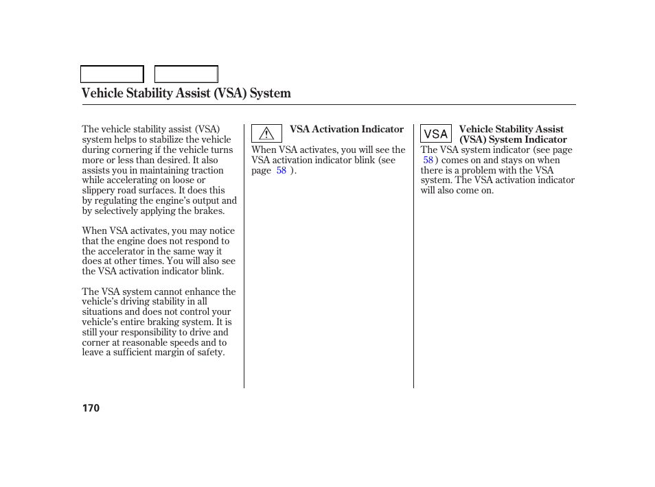 Vehicle stability assist (vsa) system | HONDA 2006 CR-V - Owner's Manual User Manual | Page 173 / 274