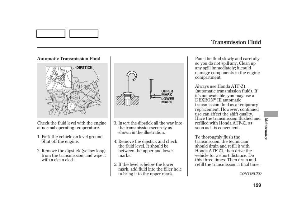 Transmission fluid | HONDA 2006 CR-V - Owner's Manual User Manual | Page 202 / 274