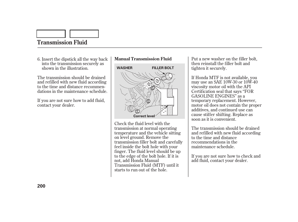 Transmission fluid | HONDA 2006 CR-V - Owner's Manual User Manual | Page 203 / 274