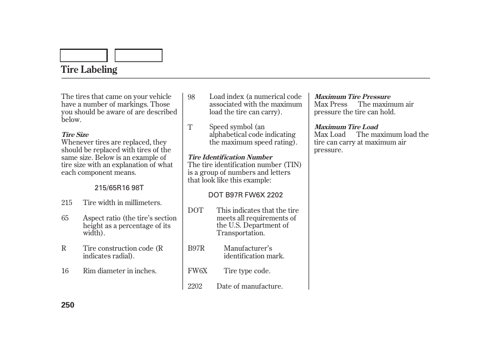 Tire labeling | HONDA 2006 CR-V - Owner's Manual User Manual | Page 253 / 274