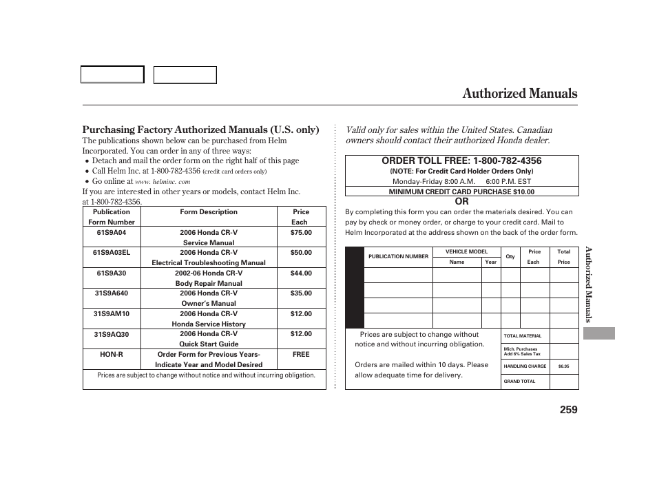 Authorized manuals, Purchasing factory authorized manuals (u.s. only) | HONDA 2006 CR-V - Owner's Manual User Manual | Page 262 / 274