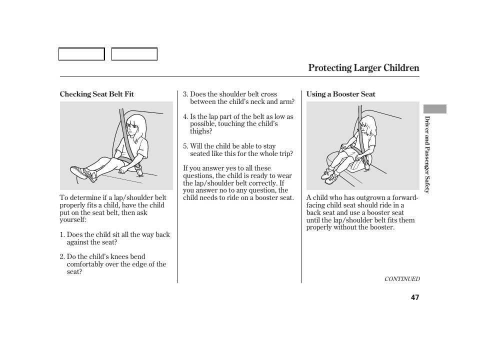 Protecting larger children | HONDA 2006 CR-V - Owner's Manual User Manual | Page 50 / 274