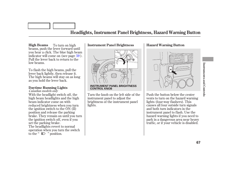 HONDA 2006 CR-V - Owner's Manual User Manual | Page 70 / 274
