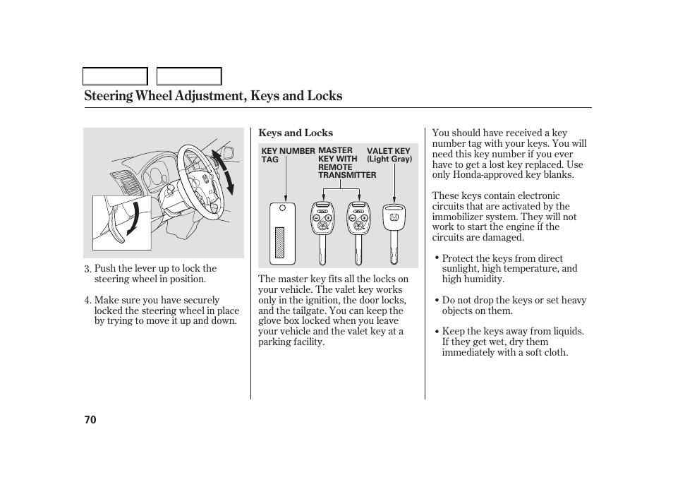 Steering wheel adjustment, keys and locks | HONDA 2006 CR-V - Owner's Manual User Manual | Page 73 / 274