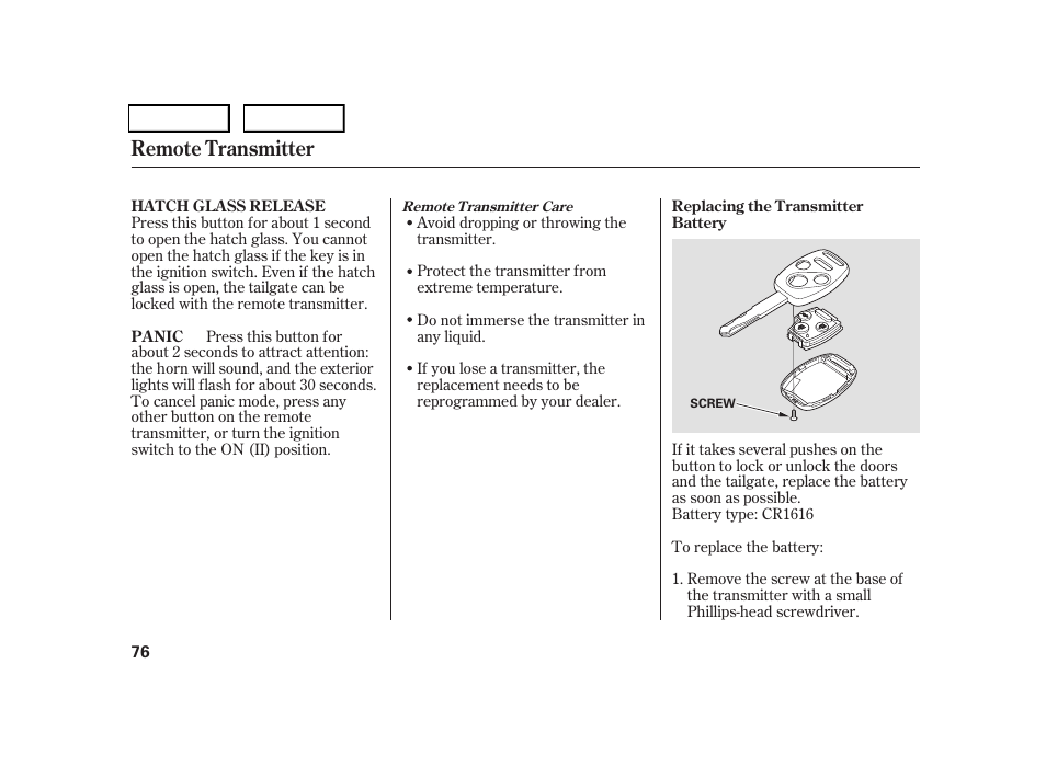 Remote transmitter | HONDA 2006 CR-V - Owner's Manual User Manual | Page 79 / 274