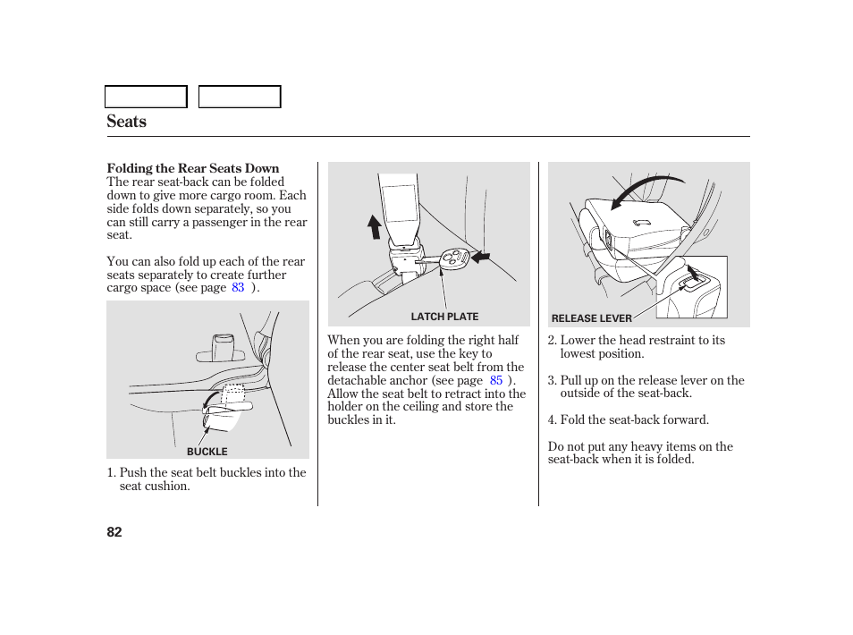 Seats | HONDA 2006 CR-V - Owner's Manual User Manual | Page 85 / 274