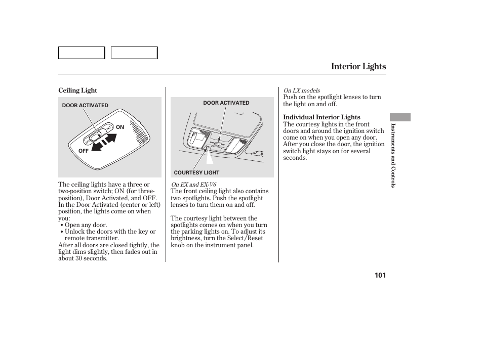 Interior lights | HONDA 2005 Accord Sedan - Owner's Manual User Manual | Page 102 / 302