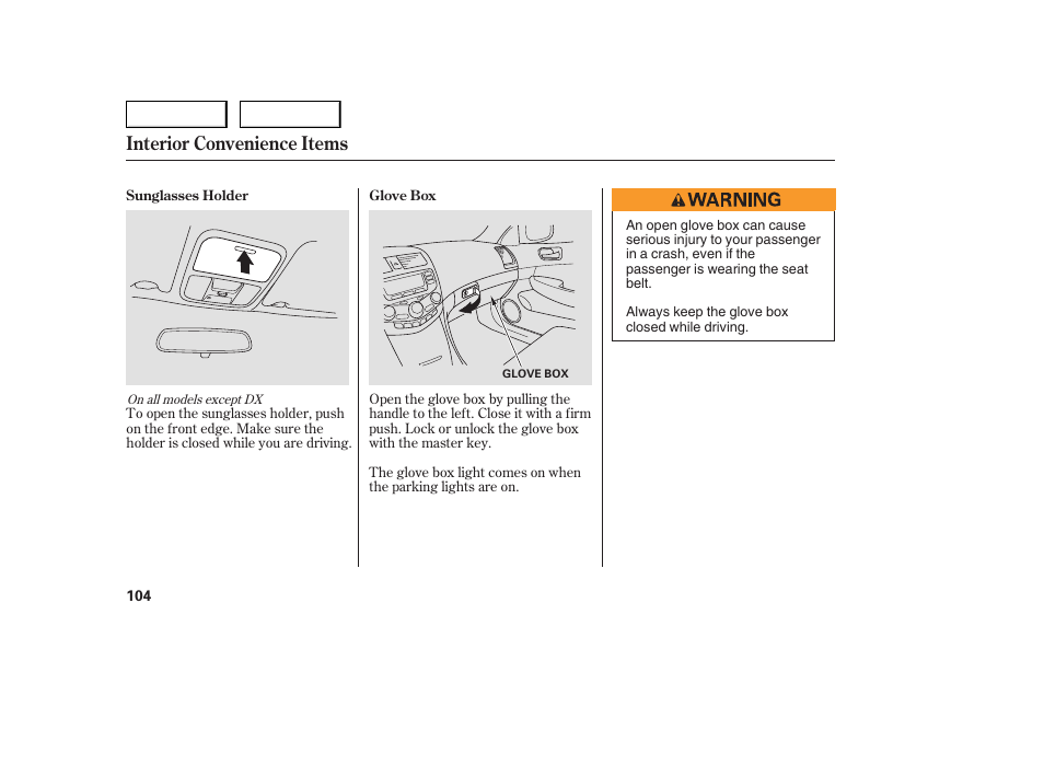 Interior convenience items | HONDA 2005 Accord Sedan - Owner's Manual User Manual | Page 105 / 302