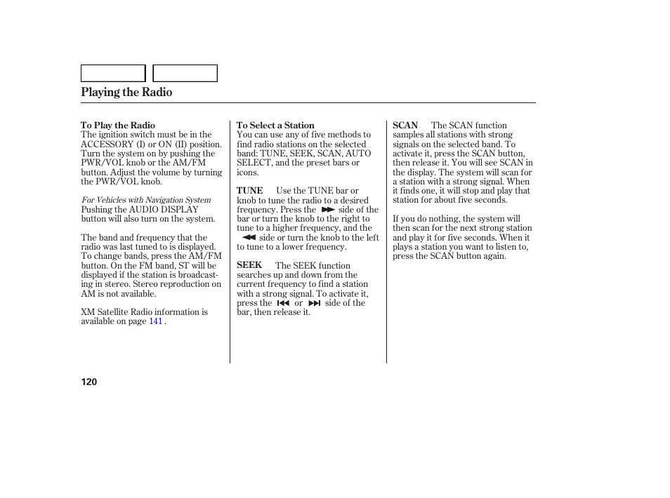 Playing the radio | HONDA 2005 Accord Sedan - Owner's Manual User Manual | Page 121 / 302