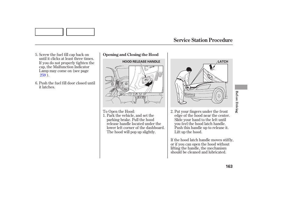 Service station procedure | HONDA 2005 Accord Sedan - Owner's Manual User Manual | Page 164 / 302