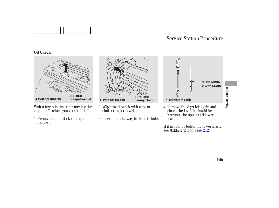 Service station procedure | HONDA 2005 Accord Sedan - Owner's Manual User Manual | Page 166 / 302