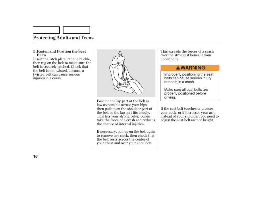 Protecting adults and teens | HONDA 2005 Accord Sedan - Owner's Manual User Manual | Page 17 / 302