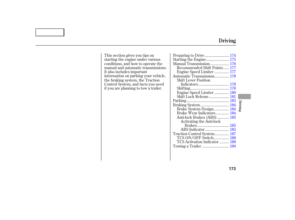 Driving | HONDA 2005 Accord Sedan - Owner's Manual User Manual | Page 174 / 302