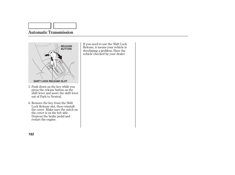 Automatic transmission | HONDA 2005 Accord Sedan - Owner's Manual User Manual | Page 183 / 302