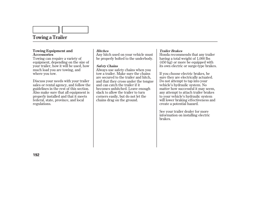 Towing a trailer | HONDA 2005 Accord Sedan - Owner's Manual User Manual | Page 193 / 302