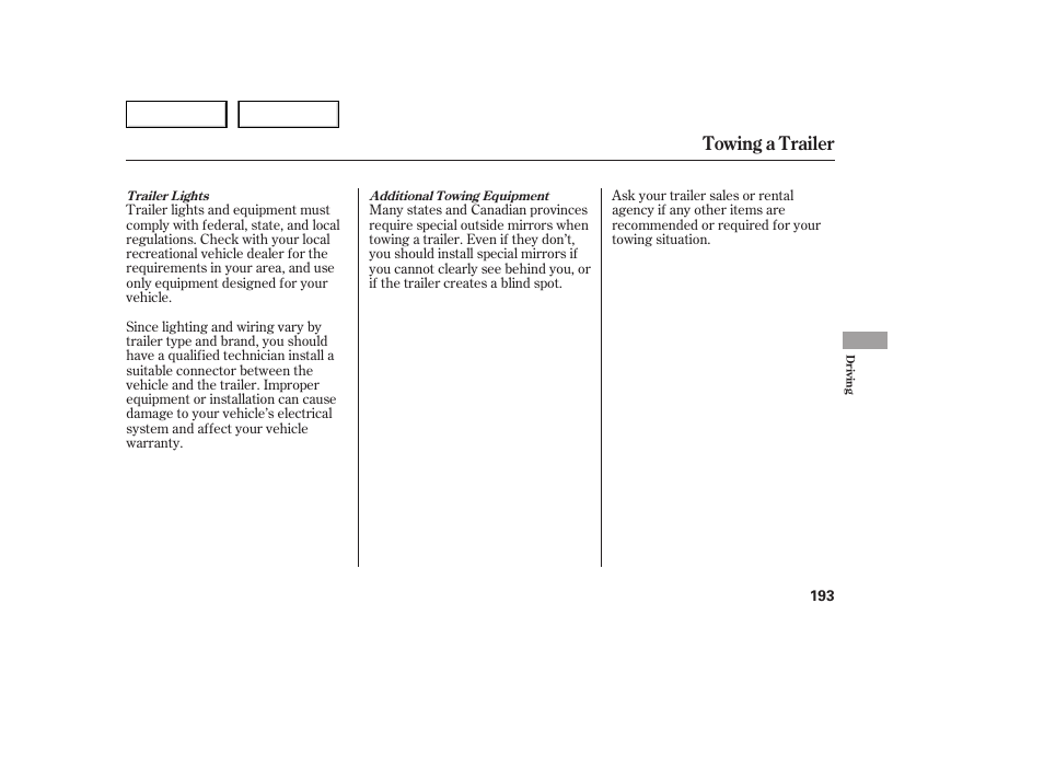 Towing a trailer | HONDA 2005 Accord Sedan - Owner's Manual User Manual | Page 194 / 302