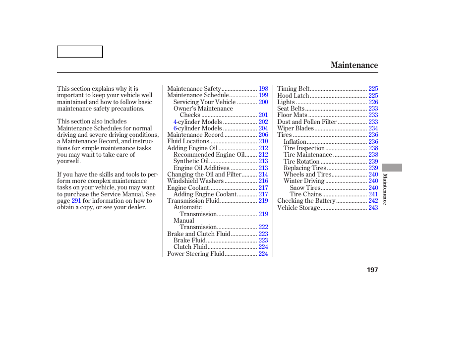 Maintenance | HONDA 2005 Accord Sedan - Owner's Manual User Manual | Page 198 / 302