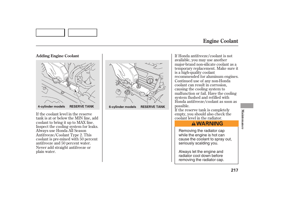 Engine coolant | HONDA 2005 Accord Sedan - Owner's Manual User Manual | Page 218 / 302