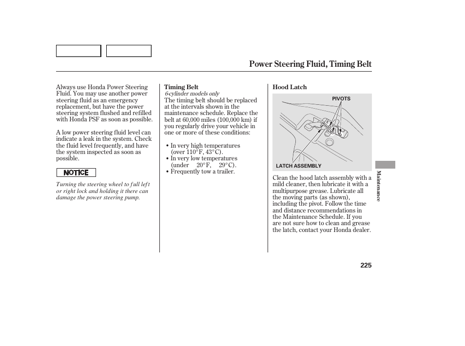 Power steering fluid, timing belt | HONDA 2005 Accord Sedan - Owner's Manual User Manual | Page 226 / 302